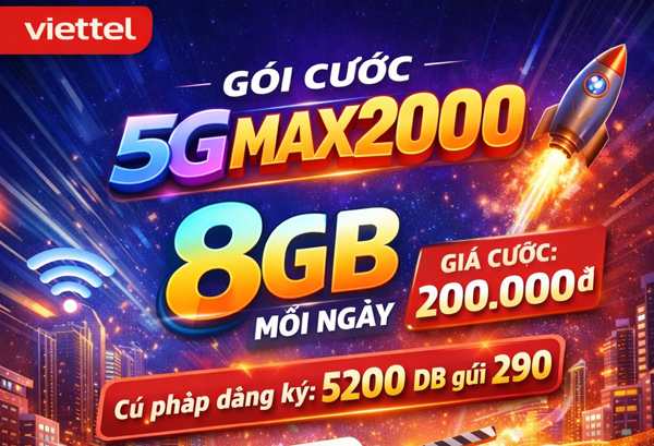 Gói cước 5GMAX200 Viettel – 200.000đ/tháng – 8GB/ngày tốc độ cao