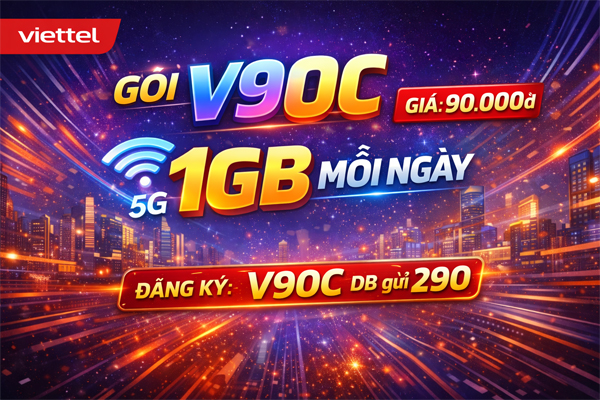 Gói cước V90C Viettel ưu đãi 1GB mỗi ngày, gọi thả ga